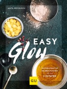 Cover-Bild zum Titel 'Easy Glow' von 'Anita Bechloch'