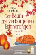 Cover-Bild zum Titel 'Der Baum der verborgenen Erinnerungen' von 'Keigo Higashino'