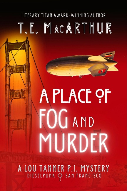 A Place of Fog and Murder (Second Edition) - T. E. Macarthur