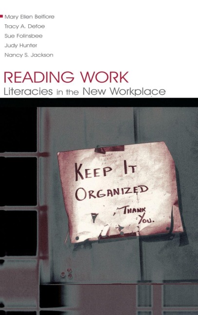 Reading Work - Mary Ellen Belfiore, Tracy A. Defoe, Sue Folinsbee