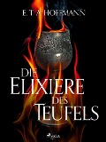 Cover-Bild zum Titel 'Die Elixiere des Teufels' von 'E. T. A Hoffmann'