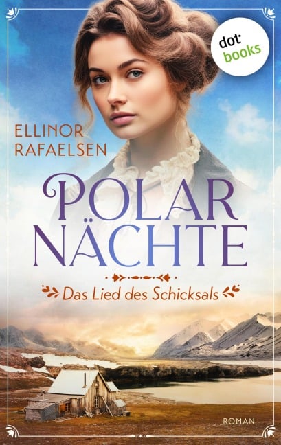 Polarnächte - Das Lied des Schicksals - Ellinor Rafaelsen