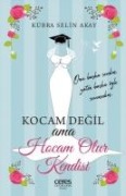 Kocam Degil Ama Hocam Olur Kendisi - Kübra Selin Akay
