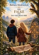Cover-Bild zum Titel 'Der Falke und das  verlorene Erbe' von 'Barbara Mielewczyk'