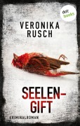 Cover-Bild zum Titel 'Seelengift' von 'Veronika Rusch'