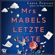 Cover-Bild zum Titel 'Mrs Mabels letzte Liste' von 'Laura Pearson'