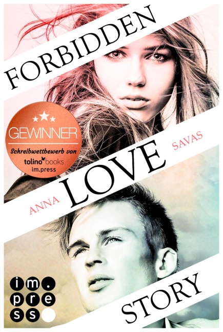 Forbidden Love Story. Weil ich dir begegnet bin - Anna Savas