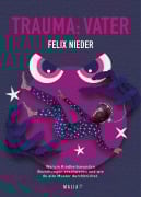 Cover-Bild zum Titel 'Trauma: Vater' von 'Felix Nieder'