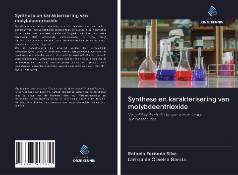 Synthese en karakterisering van molybdeentrioxide - Rafaela Ferneda Silva, Larissa de Oliveira Garcia