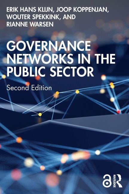 Governance Networks in the Public Sector - Erik Hans Klijn, Joop Koppenjan, Wouter Spekkink