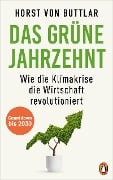 Das grüne Jahrzehnt - Horst von Buttlar