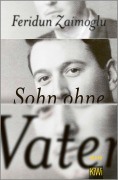 Cover-Bild zum Titel 'Sohn ohne Vater' von 'Feridun Zaimoglu'