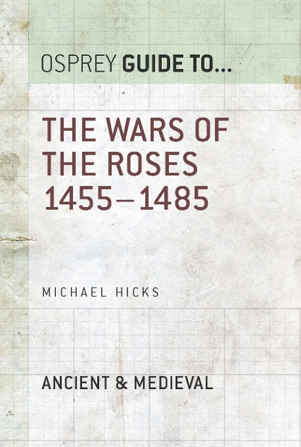 The Wars of the Roses - Michael Hicks