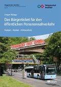 Cover-Bild zum Titel 'Das Bürgerticket für den öffentlichen Personennahverkehr' von 'Gregor Waluga'