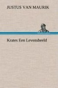 Cover-Bild zum Titel 'Krates Een Levensbeeld' von 'Justus Van Maurik'