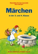Cover-Bild zum Titel 'Märchen in der 3. und 4. Klasse' von 'Bettina Leibold-Lang, Christine Zukunft'