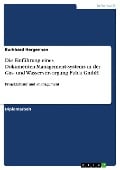 Projektmanagement zur Einführung eines Dokumenten-Management-Systems in der Gas- und Wasserversorgung Fulda GmbH - Burkhard Hergenhan