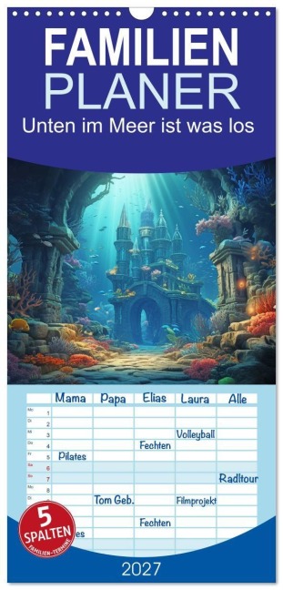 Familienplaner 2027 - Unten im Meer ist was los mit 5 Spalten (Wandkalender, 21 x 45 cm) CALVENDO - Steffen Gierok-Latniak