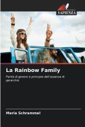Cover-Bild zum Titel 'La Rainbow Family' von 'Maria Schrammel'