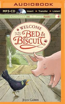 Welcome to the Bed & Biscuit - Joan Carris