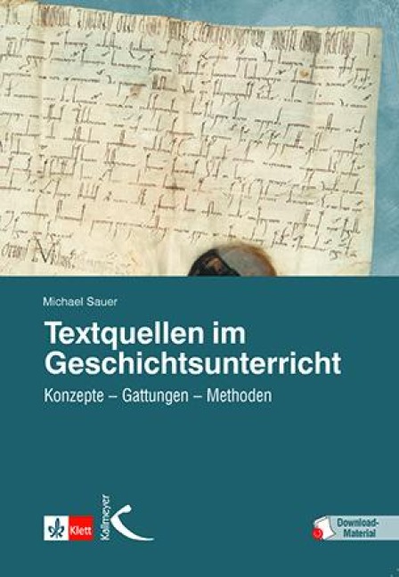 Textquellen im Geschichtsunterricht - Michael Sauer