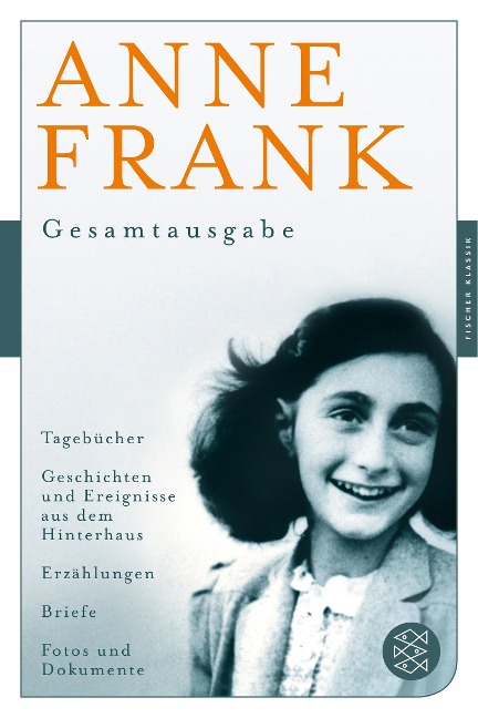 Anne Frank: Gesamtausgabe - Anne Frank