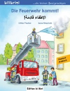 Cover-Bild zum Titel 'Die Feuerwehr kommt! Kinderbuch Deutsch-Arabisch' von 'Ulrike Fischer'