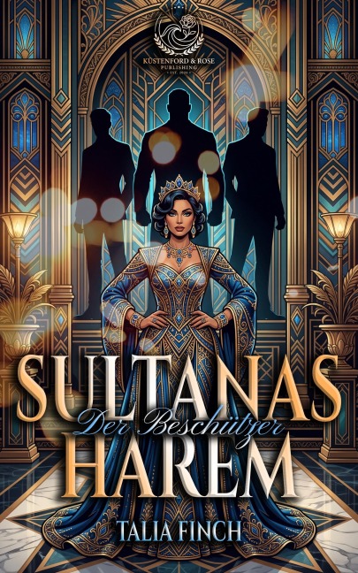Sultanas Harem - Der Beschützer - Talia Finch