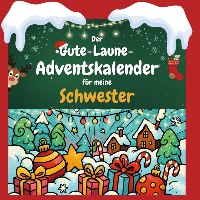 Der Gute-Laune-Adventskalender für meine Schwester - Jonah Schulz