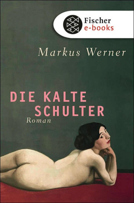 Die kalte Schulter - Markus Werner