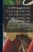 Cover-Bild zum Titel 'New Hampshire State History of the Daughters of the American Revolution' von 'Elizabeth Knowles Folsom'