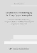 Cover-Bild zum Titel 'Die christliche Moralprägung im Kampf gegen Korruption' von ''