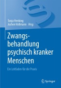 Cover-Bild zum Titel 'Zwangsbehandlung psychisch kranker Menschen' von ''