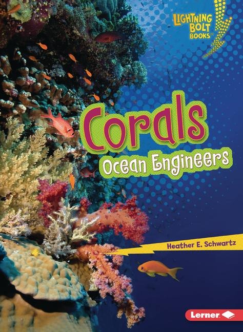 Corals - Heather E Schwartz