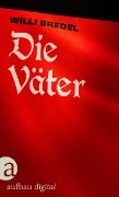 Cover-Bild zum Titel 'Die Väter' von 'Willi Bredel'