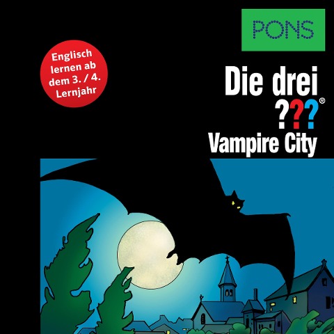 PONS Die drei ??? Fragezeichen Vampire City - Marco Sonnleitner