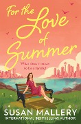 For The Love Of Summer - Susan Mallery