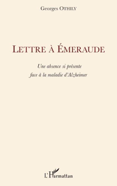 Lettre à Emeraude - Georges Othily