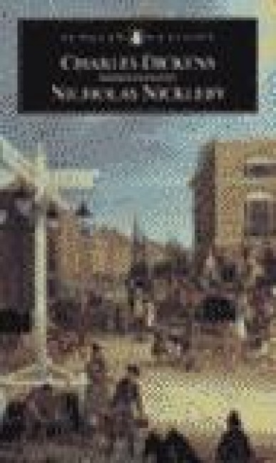 Nicholas Nickleby - Charles Dickens
