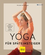 Cover-Bild zum Titel 'Yoga für Späteinsteiger' von 'Willem Wittstamm'