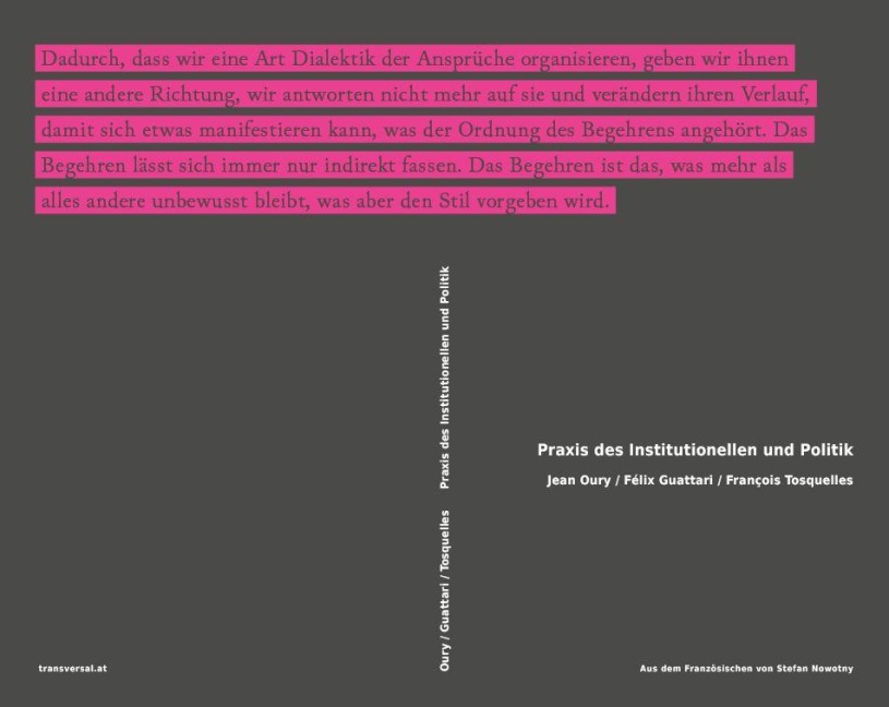 Praxis des Institutionellen und Politik - Jean Oury, Félix Guattari, François Tosquelles