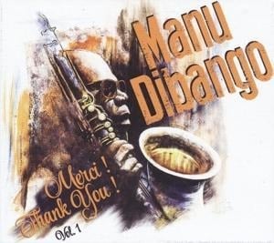 Merci!Thank You!Vol.01 - Manu Dibango