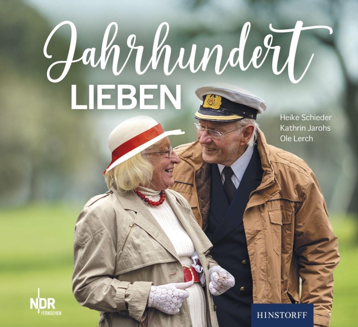 Jahrhundertlieben - Heike Schieder, Ole Lerch, Kathrin Jarohs