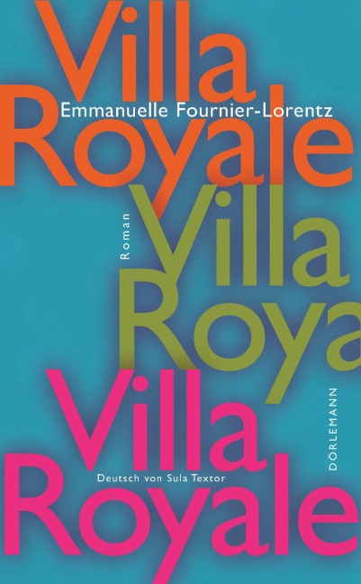 Villa Royale - Emmanuelle Fournier-Lorentz