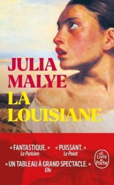 La Louisiane - Julia Malye