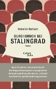 Durchbruch bei Stalingrad - Heinrich Gerlach
