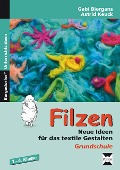 Cover-Bild zum Titel 'Filzen' von 'Gabi Biergans, Astrid Keuck'