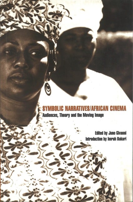 Symbolic Narratives/African Cinema - 