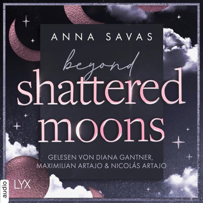 Beyond Shattered Moons - Anna Savas