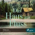 Cover-Bild zum Titel 'Das Haus am Fluss' von 'Tanja Heitmann'